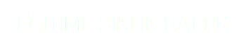 E??T?ME ?IKLIK KATTIK